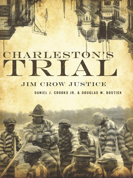 Title details for Charleston's Trial by Daniel J. Crooks Jr. - Available